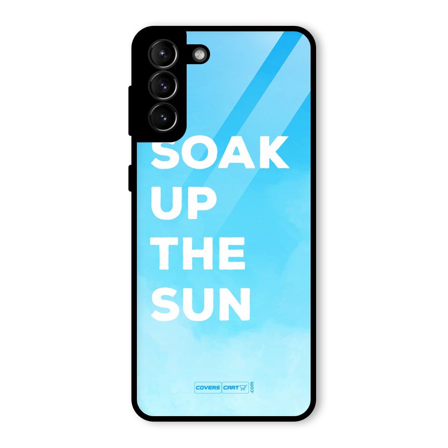 Soak Up The Sun Glass Back Case for Galaxy S21 Plus