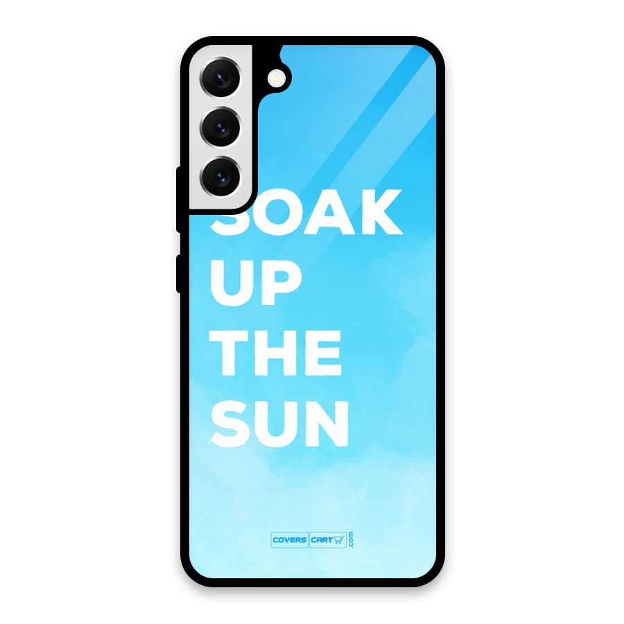 Soak Up The Sun Glass Back Case for Galaxy S22 Plus 5G