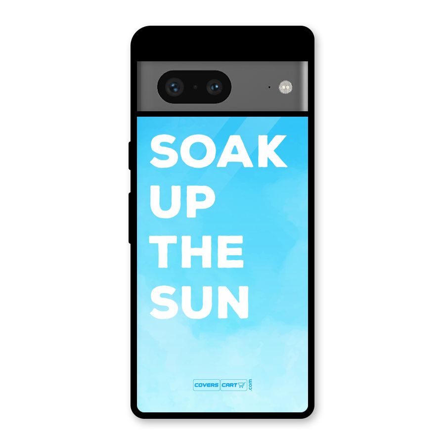 Soak Up The Sun Glass Back Case for Google Pixel 7