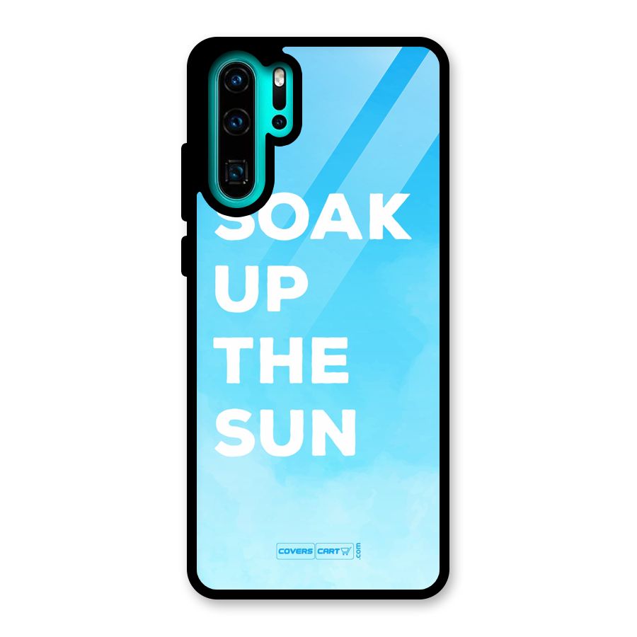 Soak Up The Sun Glass Back Case for Huawei P30 Pro