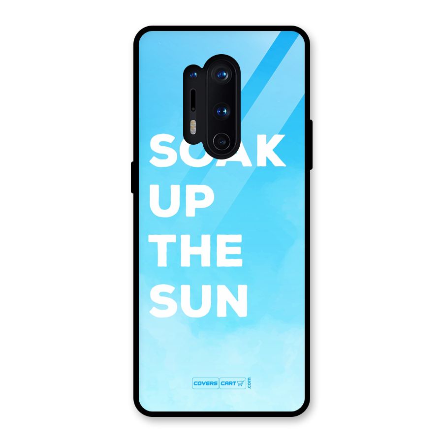 Soak Up The Sun Glass Back Case for OnePlus 8 Pro