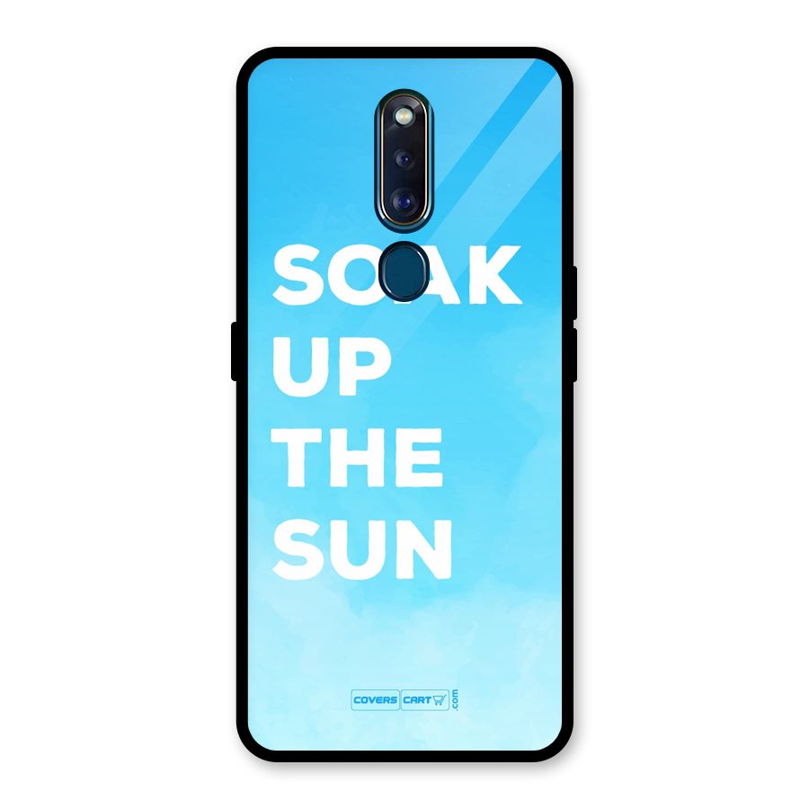Soak Up The Sun Glass Back Case for Oppo F11 Pro