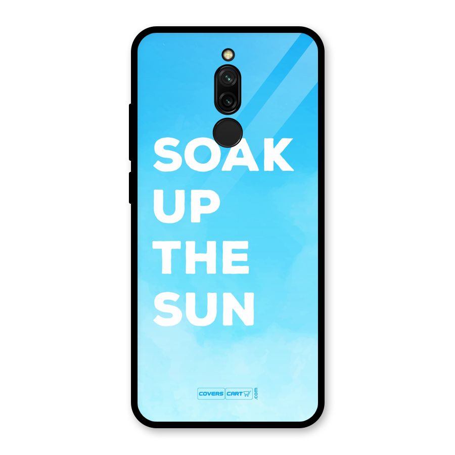 Soak Up The Sun Glass Back Case for Redmi 8