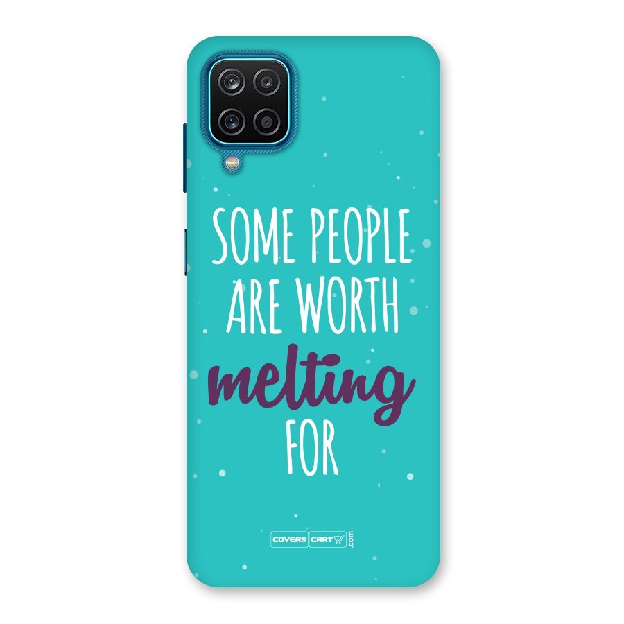 Some People Are Worth Melting For Back Case for Galaxy F12