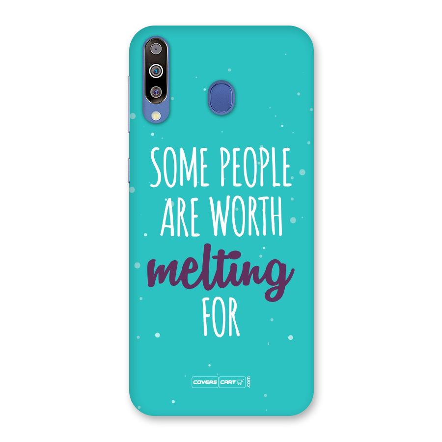 Some People Are Worth Melting For Back Case for Galaxy M30