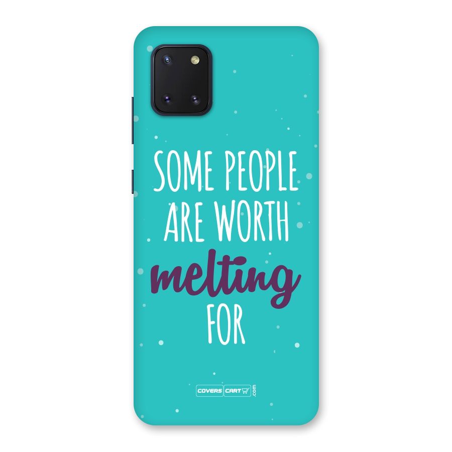 Some People Are Worth Melting For Back Case for Galaxy Note 10 Lite