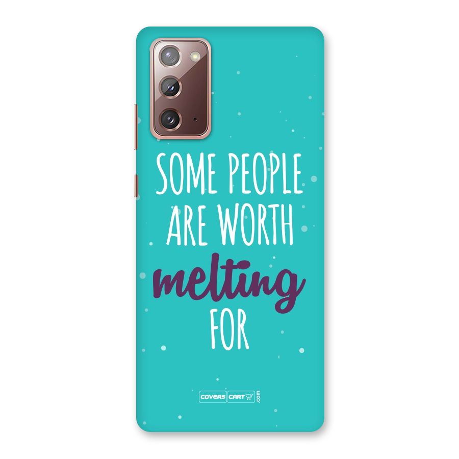 Some People Are Worth Melting For Back Case for Galaxy Note 20