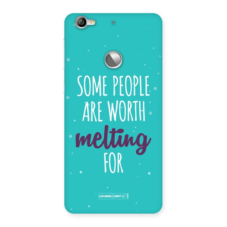 Some People Are Worth Melting For Back Case for LeTV Le 1s