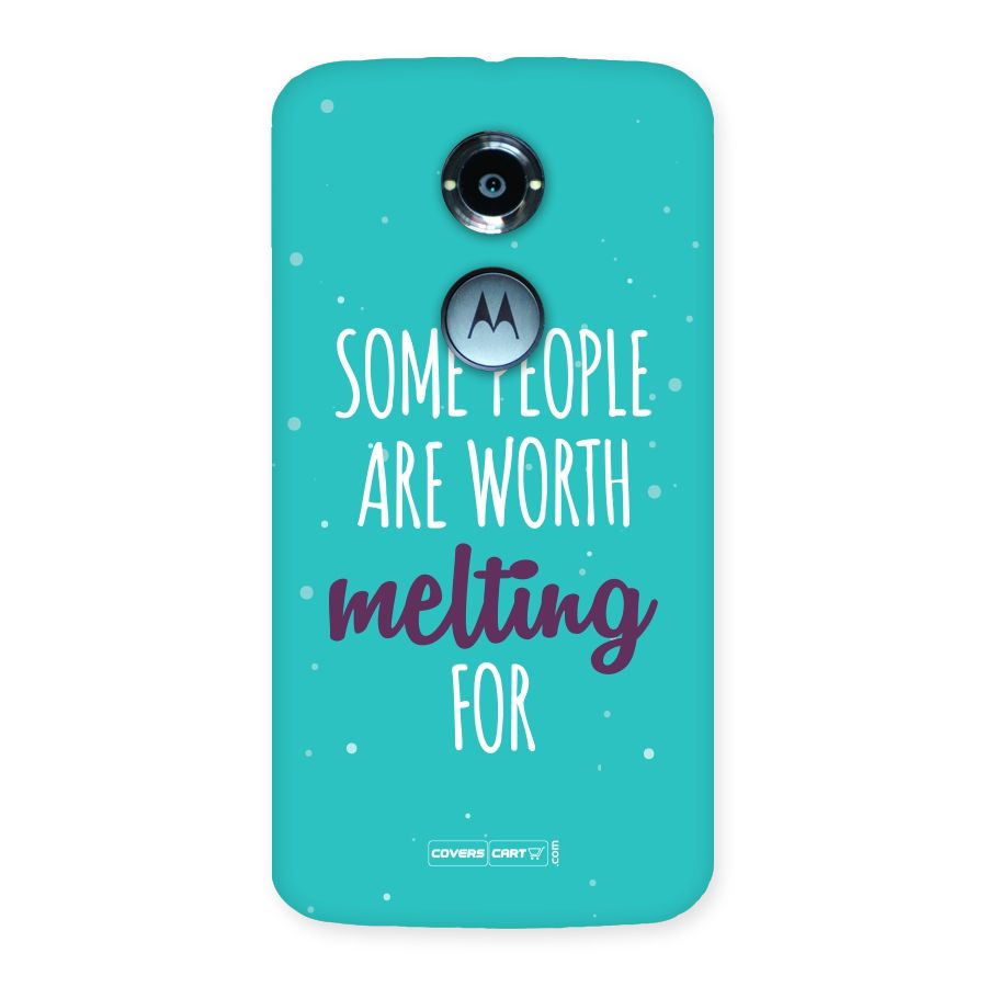 Some People Are Worth Melting For Back Case for Moto X 2nd Gen