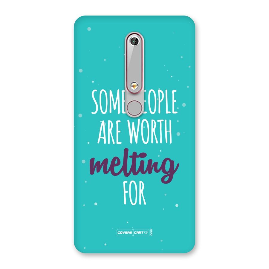 Some People Are Worth Melting For Back Case for Nokia 6.1