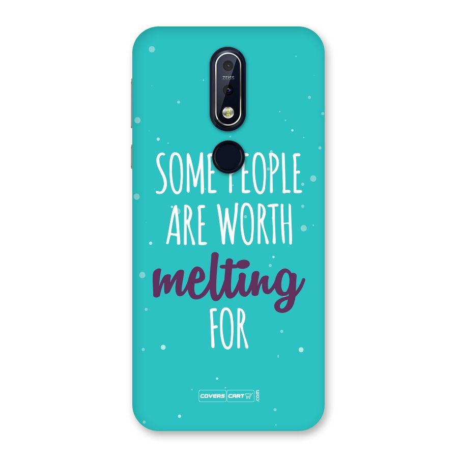 Some People Are Worth Melting For Back Case for Nokia 7.1