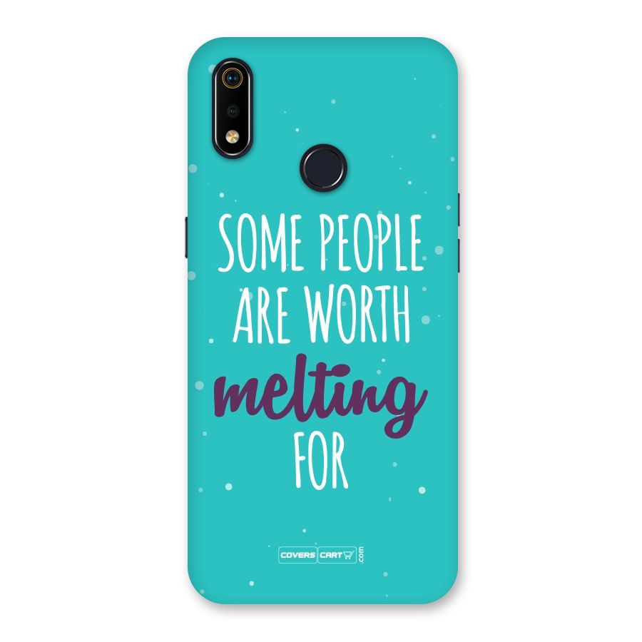 Some People Are Worth Melting For Back Case for Realme 3i