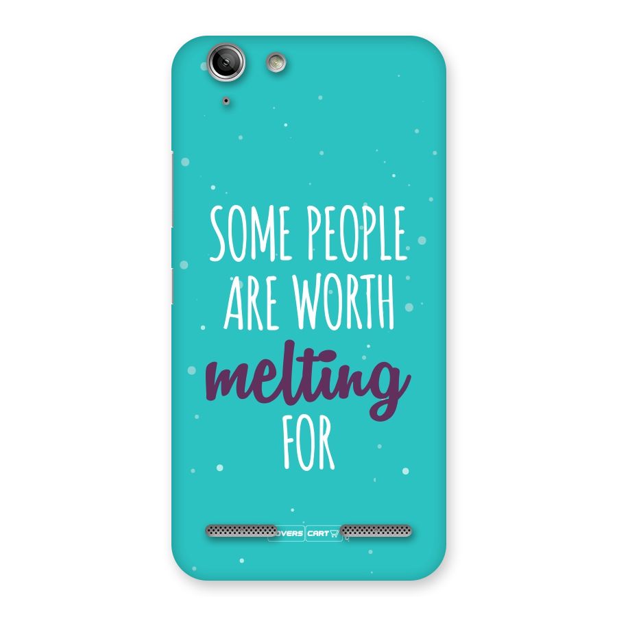 Some People Are Worth Melting For Back Case for Vibe K5