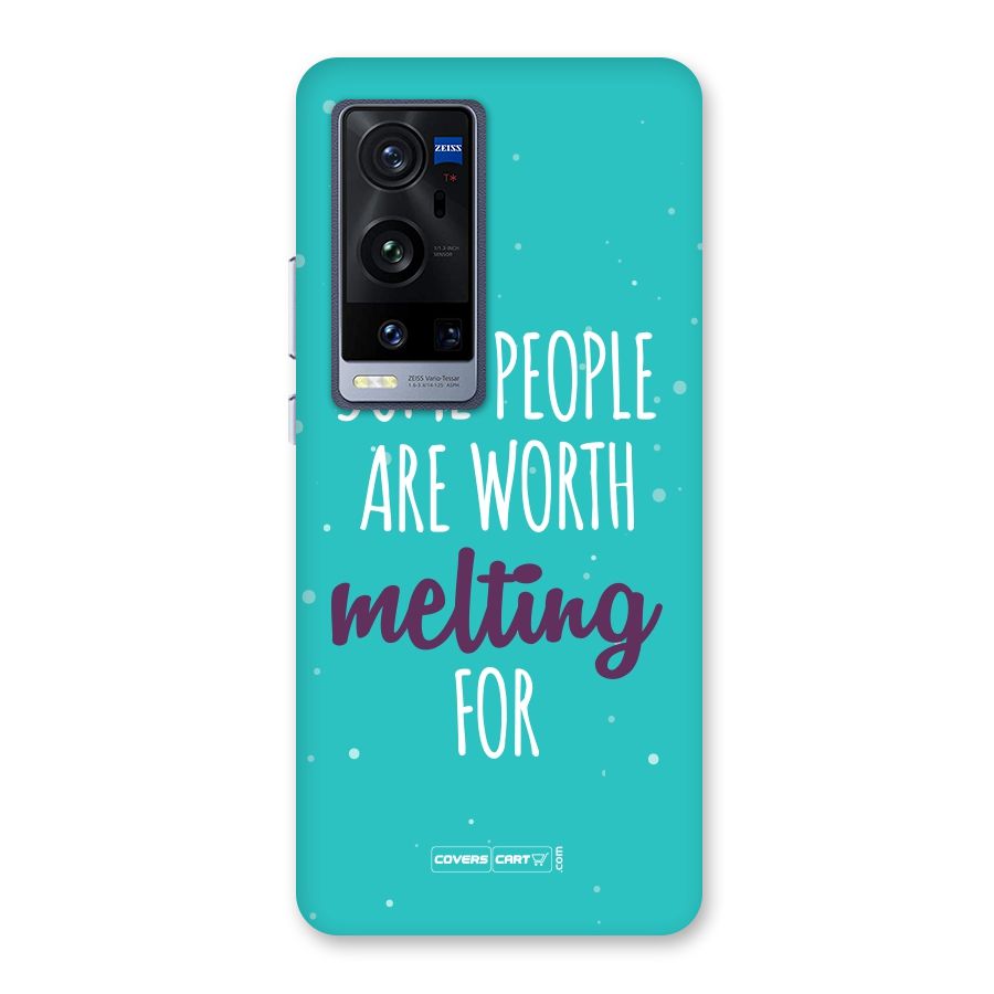 Some People Are Worth Melting For Back Case for Vivo X60 Pro Plus