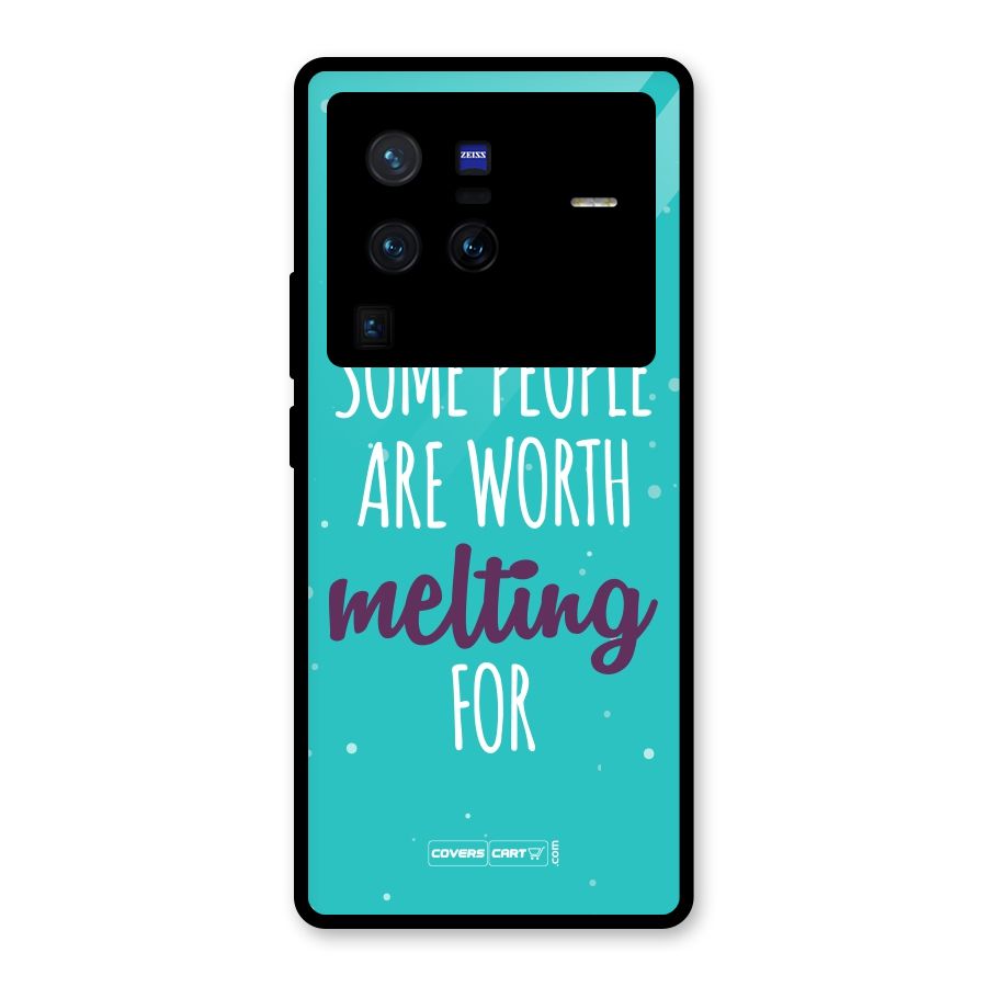 Some People Are Worth Melting For Glass Back Case for Vivo X80 Pro