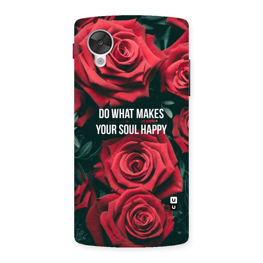 Soul Happy Back Case for Google Nexsus 5