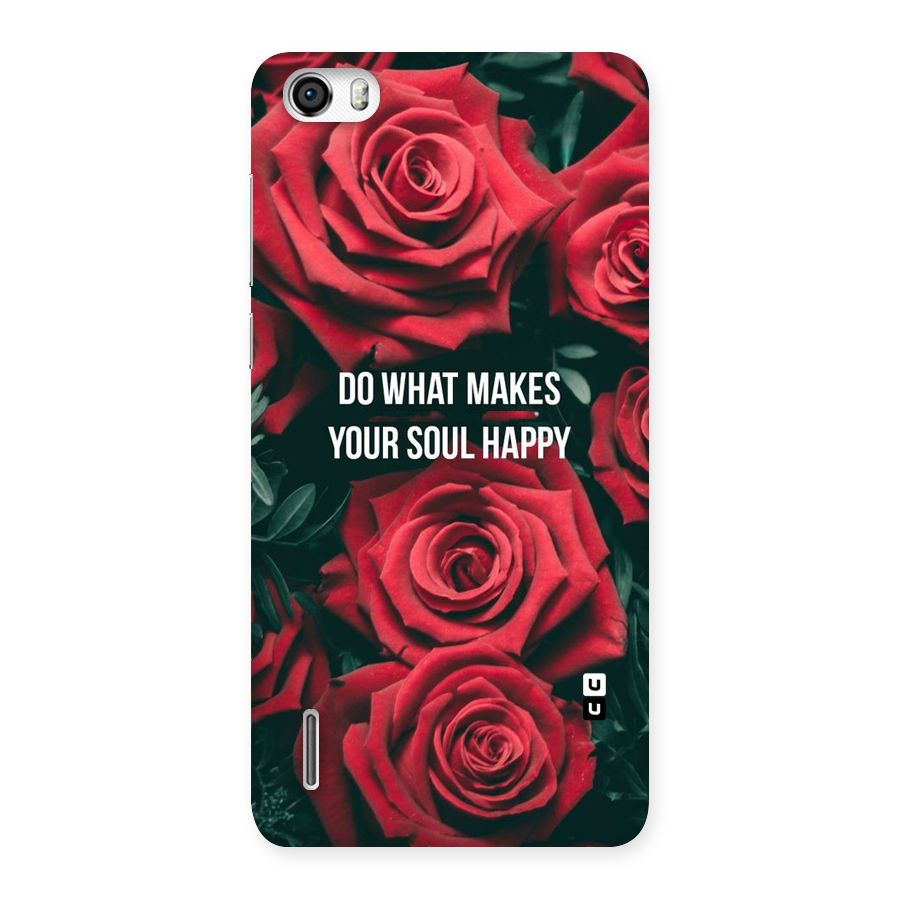 Soul Happy Back Case for Honor 6