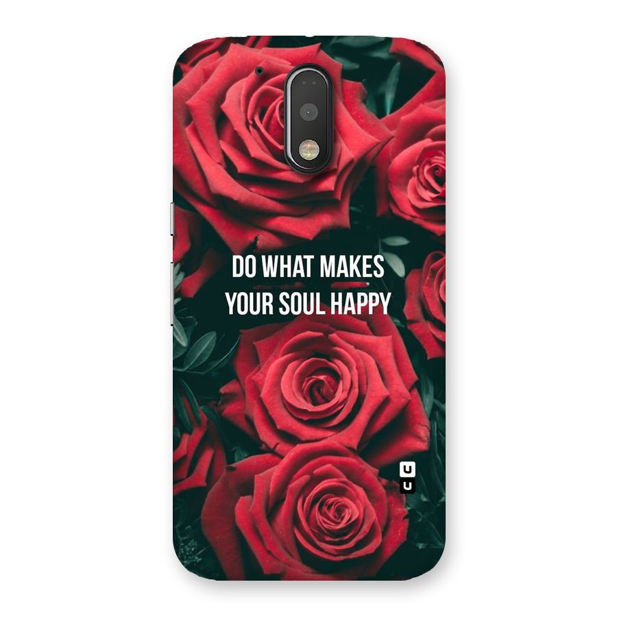 Soul Happy Back Case for Motorola Moto G4