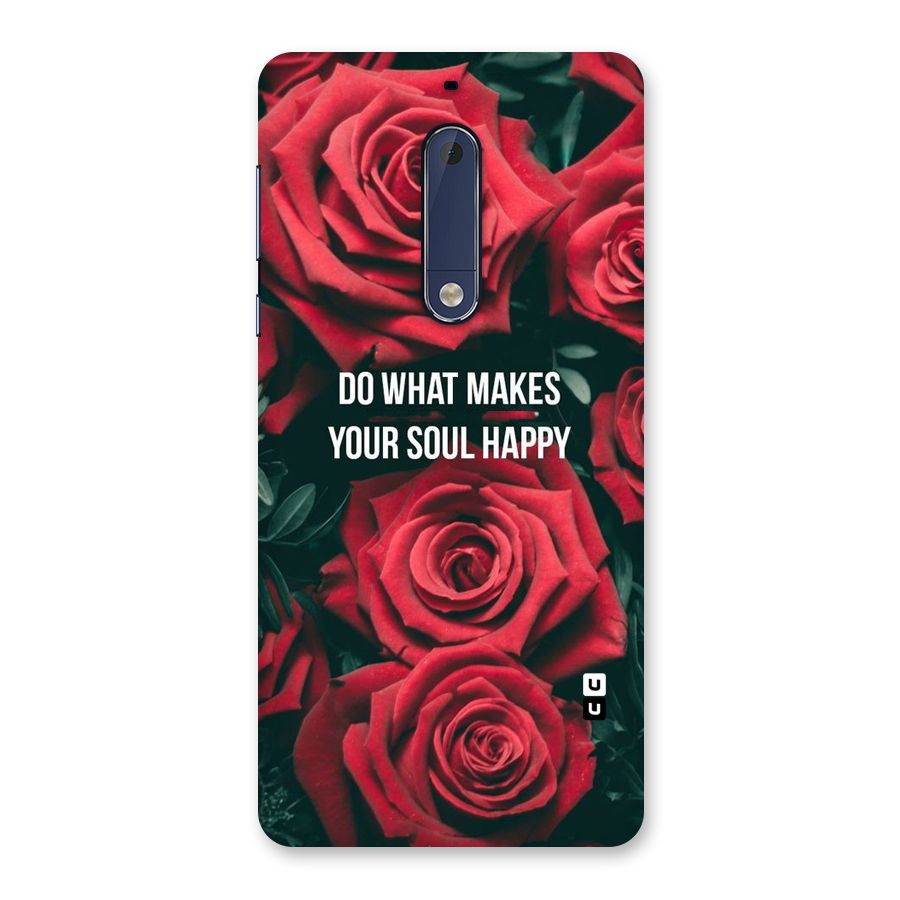 Soul Happy Back Case for Nokia 5