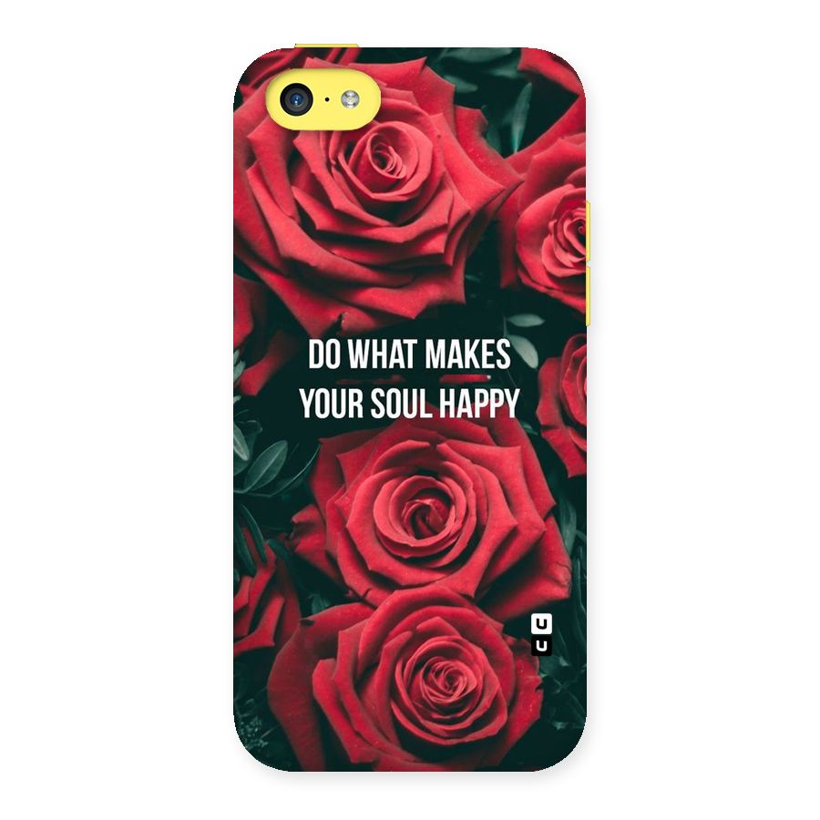 Soul Happy Back Case for iPhone 5C