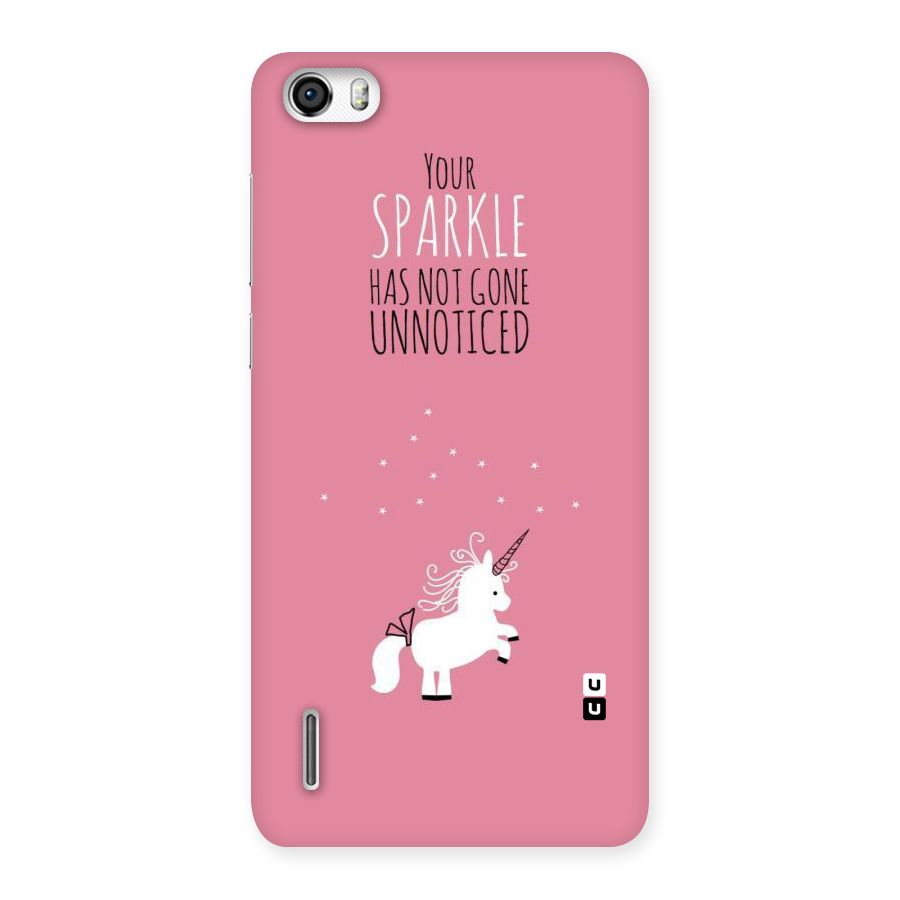 Sparkle Not Unnoticed Back Case for Honor 6