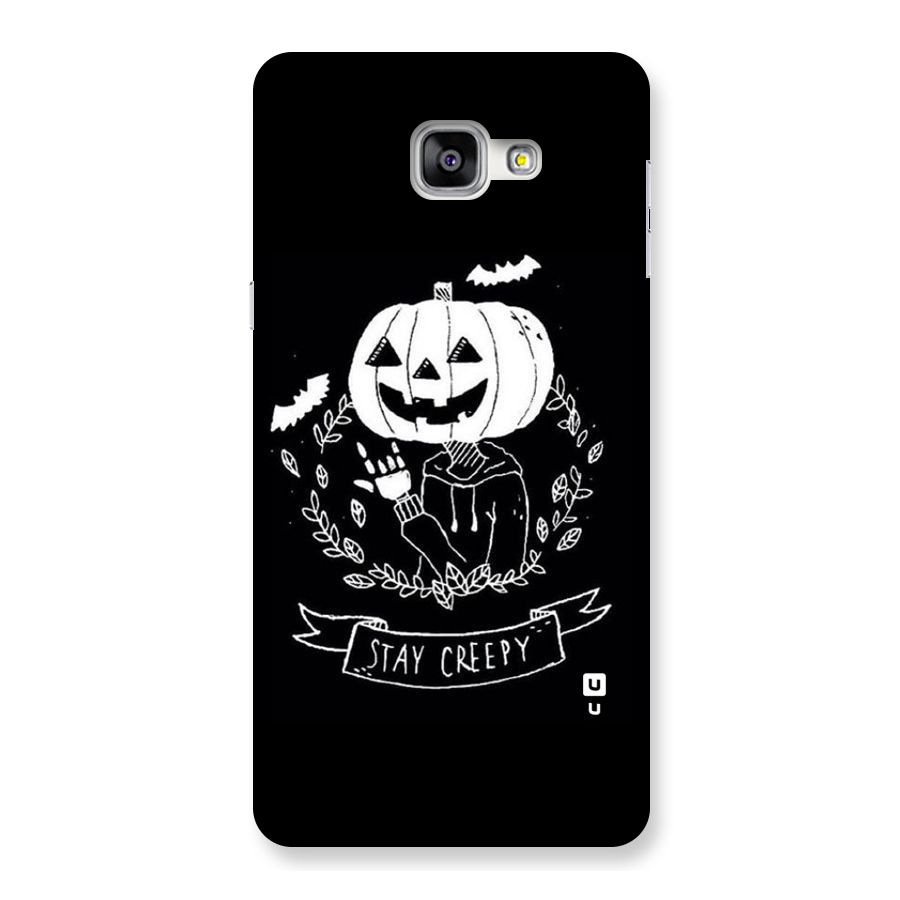 Stay Creepy Back Case for Galaxy A9