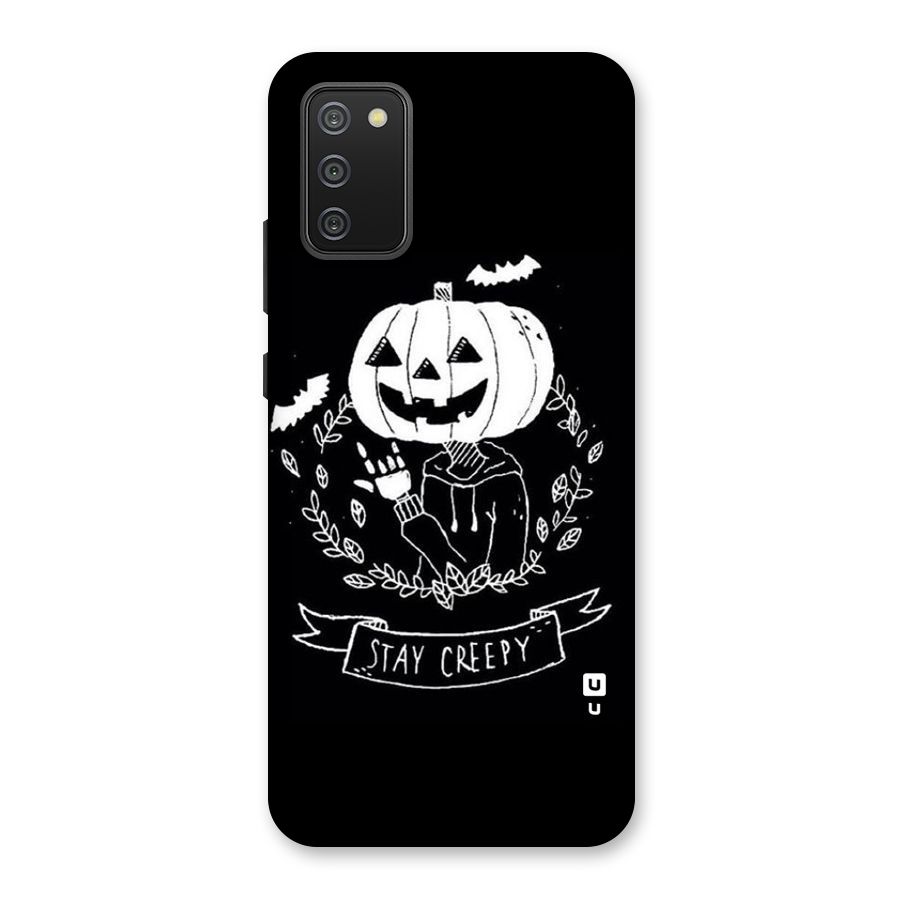 Stay Creepy Back Case for Galaxy M02s