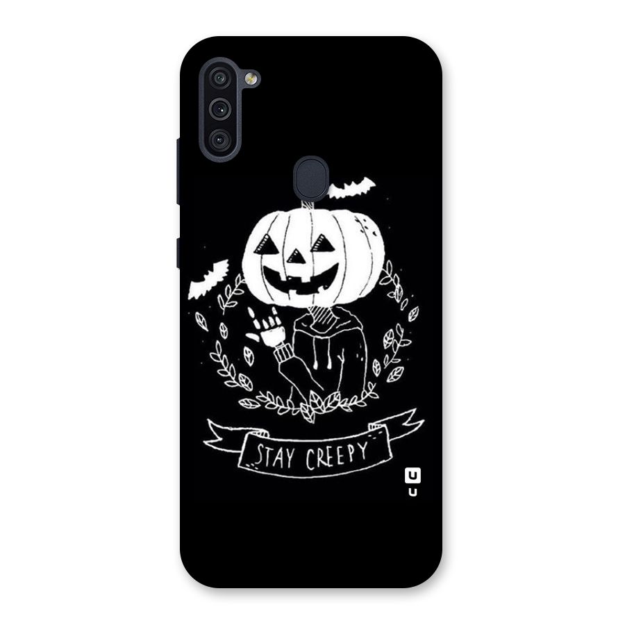 Stay Creepy Back Case for Galaxy M11