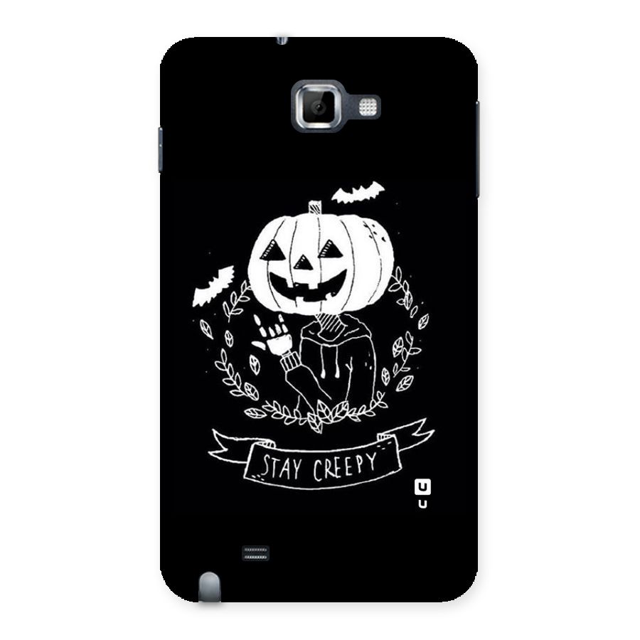 Stay Creepy Back Case for Galaxy Note