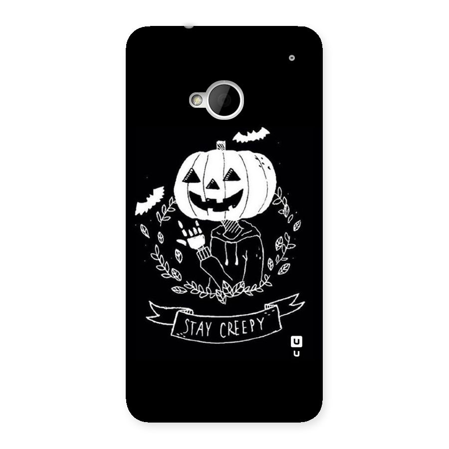 Stay Creepy Back Case for HTC One M7