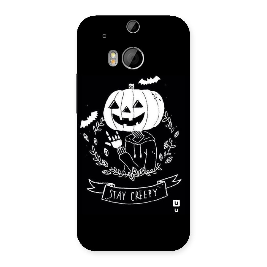 Stay Creepy Back Case for HTC One M8