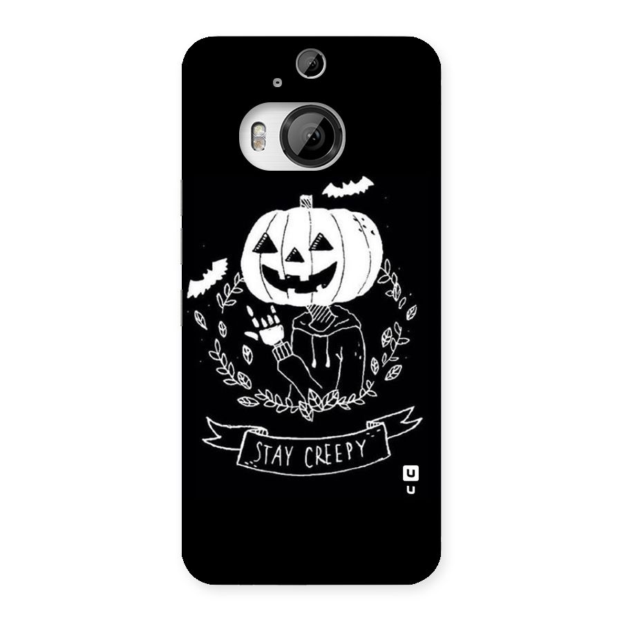 Stay Creepy Back Case for HTC One M9 Plus