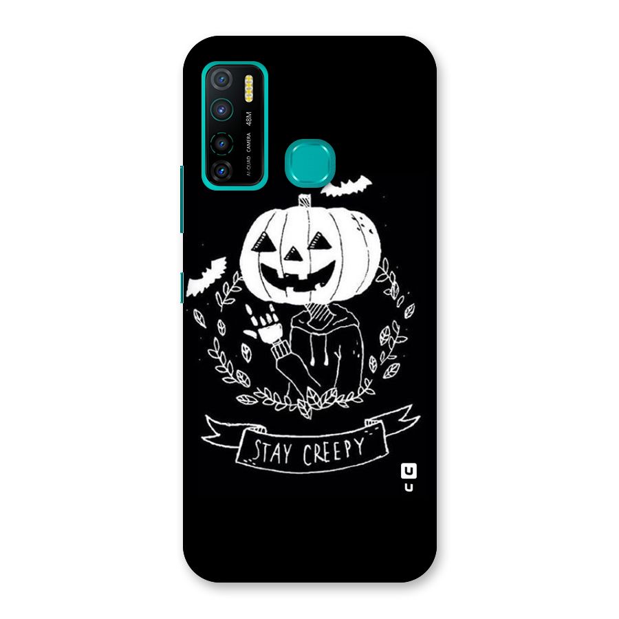 Stay Creepy Back Case for Infinix Hot 9 Pro