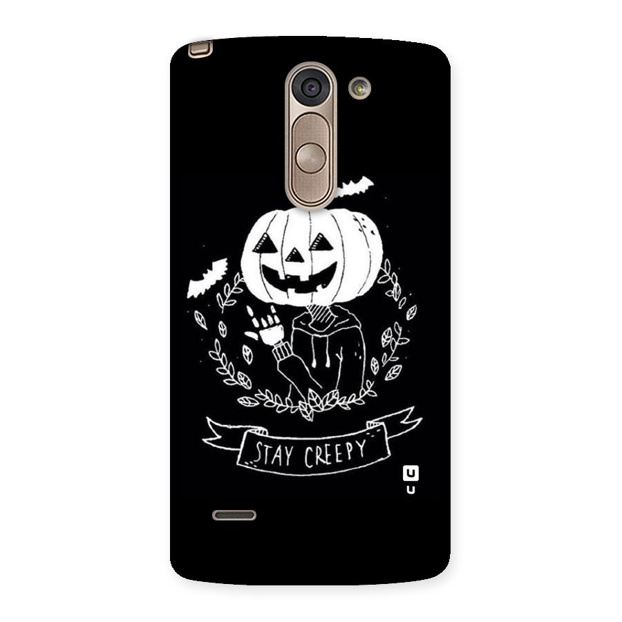 Stay Creepy Back Case for LG G3 Stylus