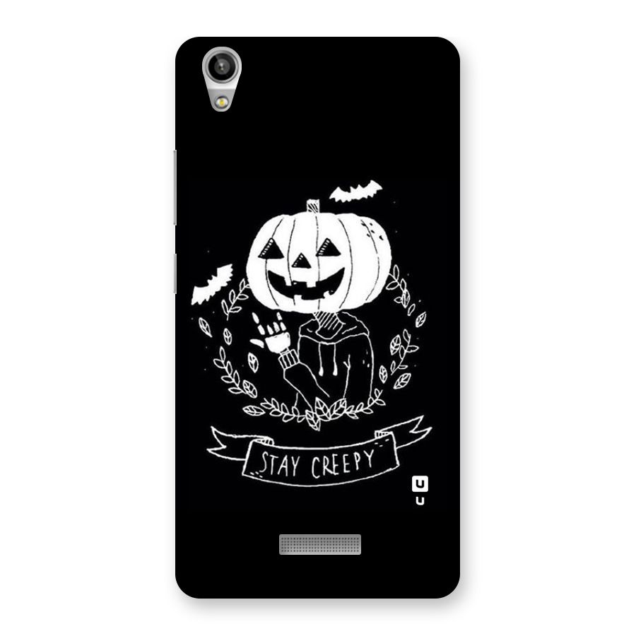 Stay Creepy Back Case for Lava-Pixel-V1