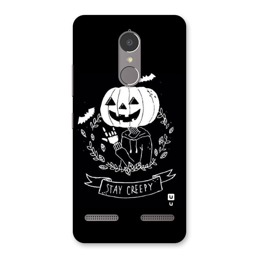 Stay Creepy Back Case for Lenovo K6 Power