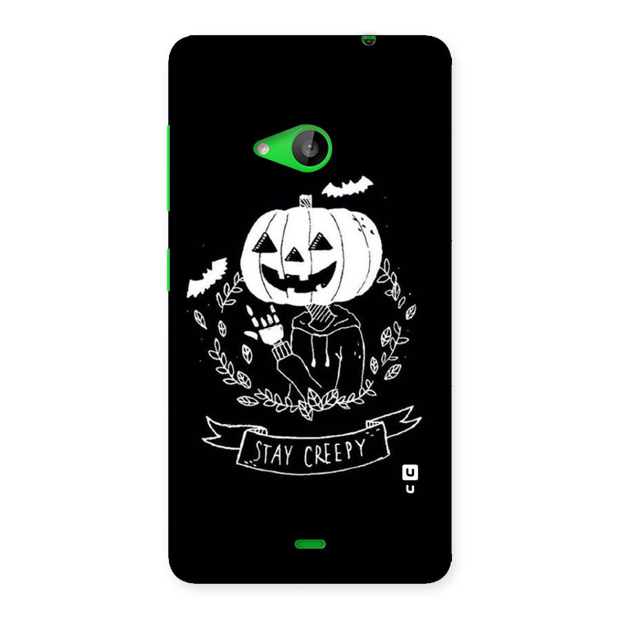 Stay Creepy Back Case for Lumia 535