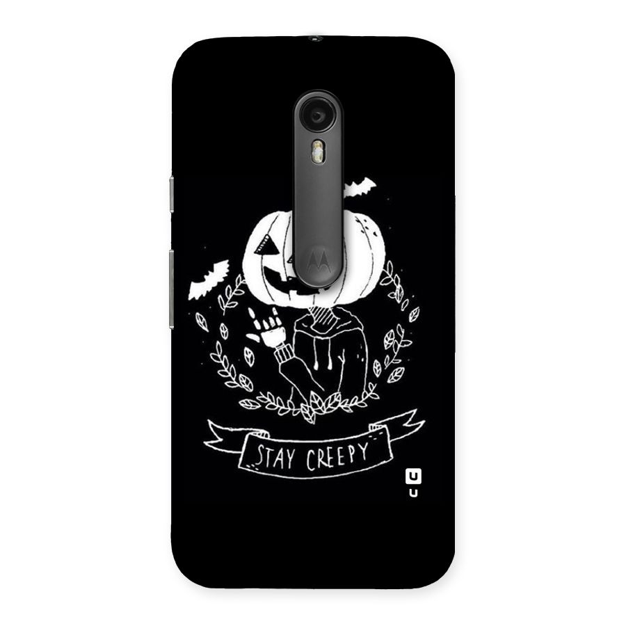 Stay Creepy Back Case for Moto G3