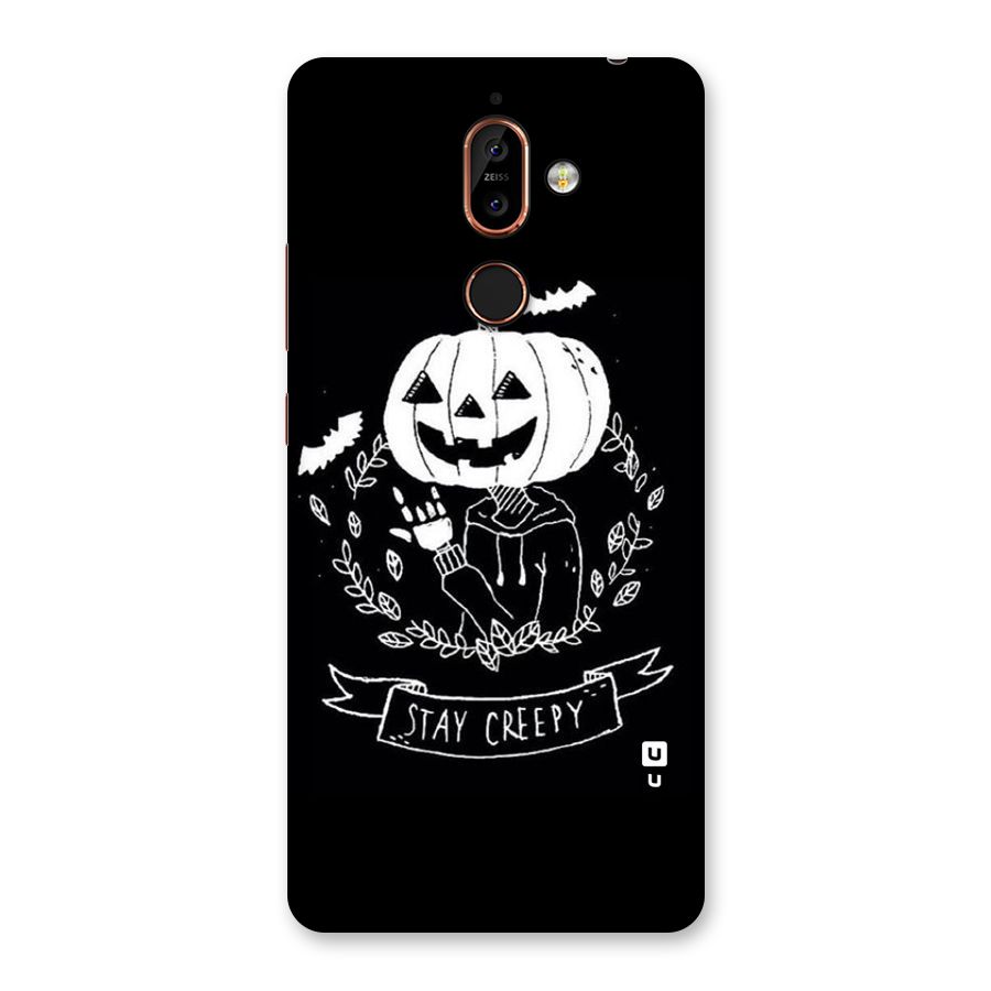 Stay Creepy Back Case for Nokia 7 Plus