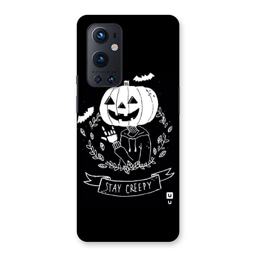 Stay Creepy Back Case for OnePlus 9 Pro