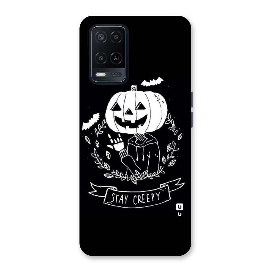Stay Creepy Back Case for Oppo A54