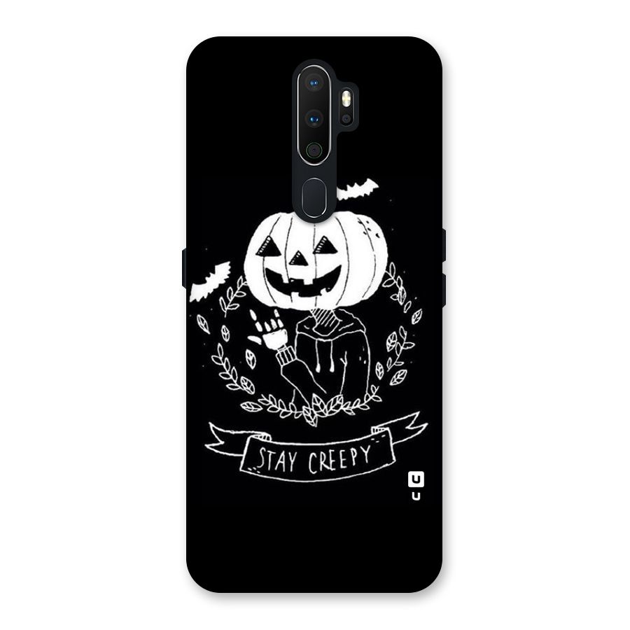Stay Creepy Back Case for Oppo A5 (2020)