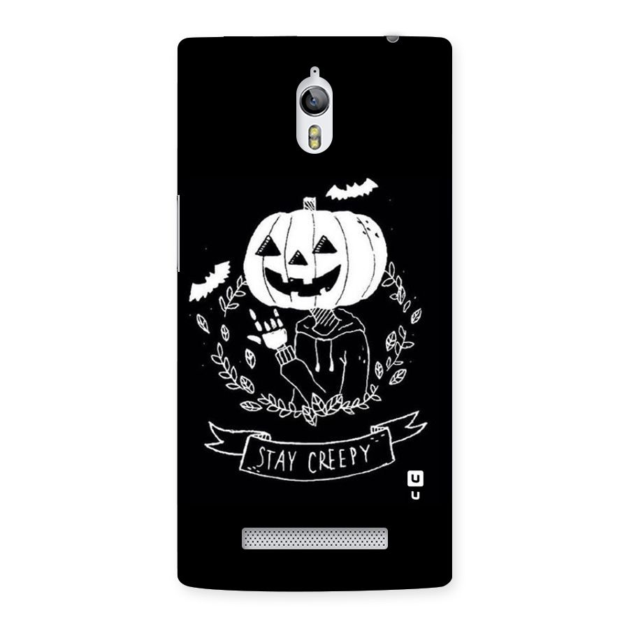 Stay Creepy Back Case for Oppo Find 7
