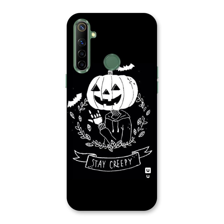 Stay Creepy Back Case for Realme Narzo 10