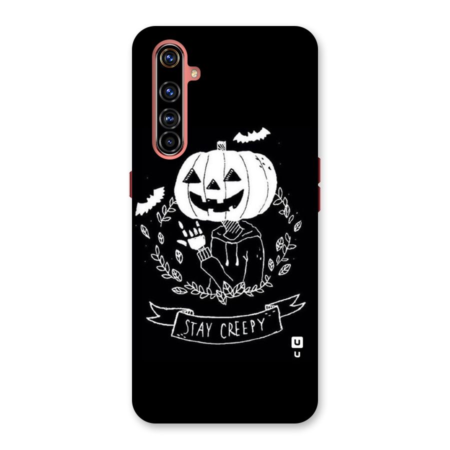 Stay Creepy Back Case for Realme X50 Pro