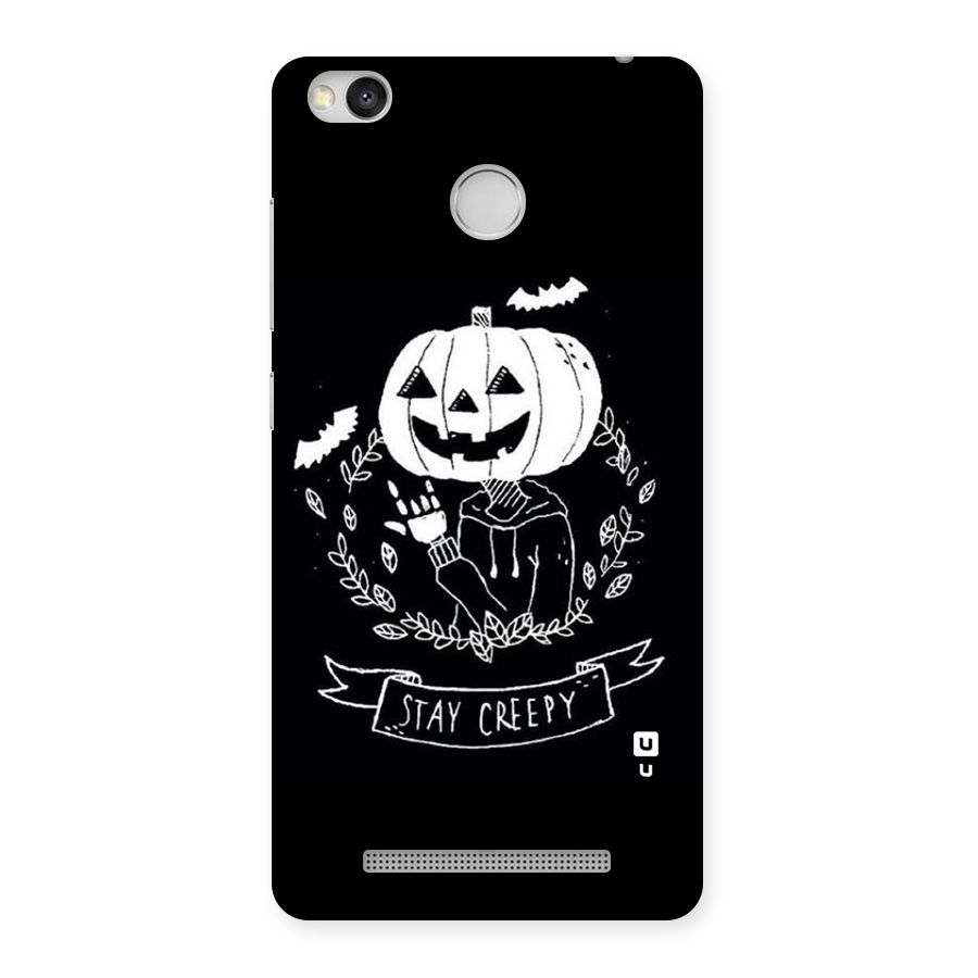 Stay Creepy Back Case for Redmi 3S Prime