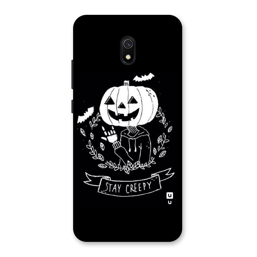Stay Creepy Back Case for Redmi 8A