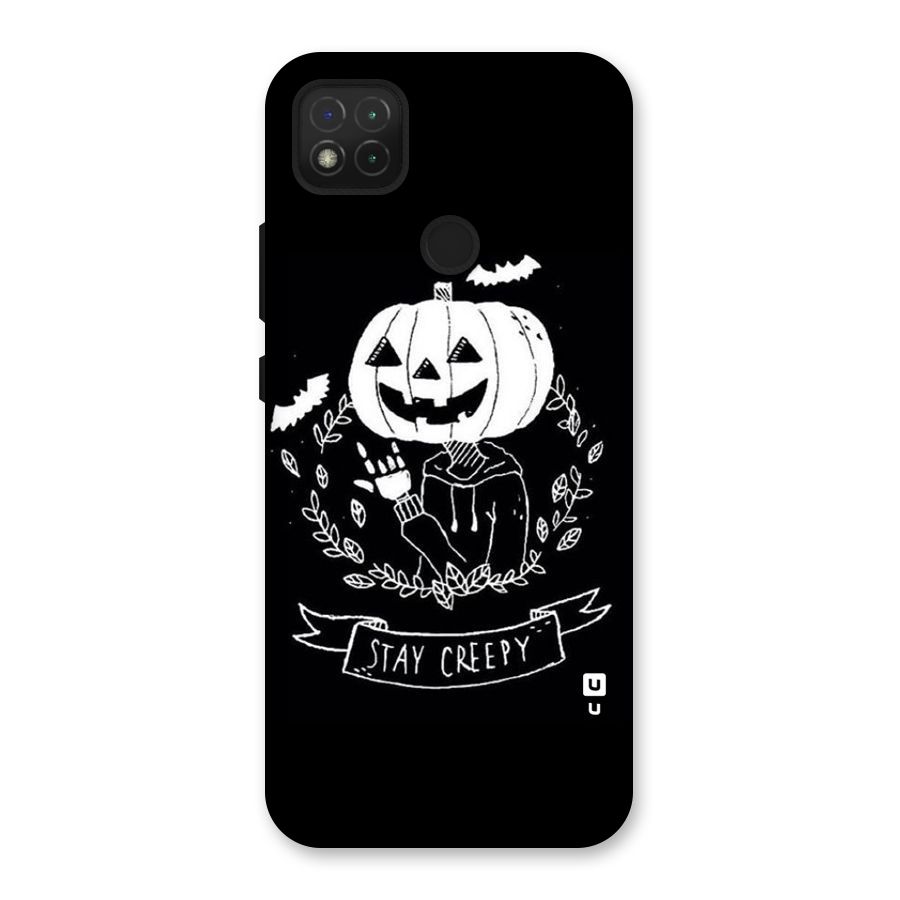 Stay Creepy Back Case for Redmi 9