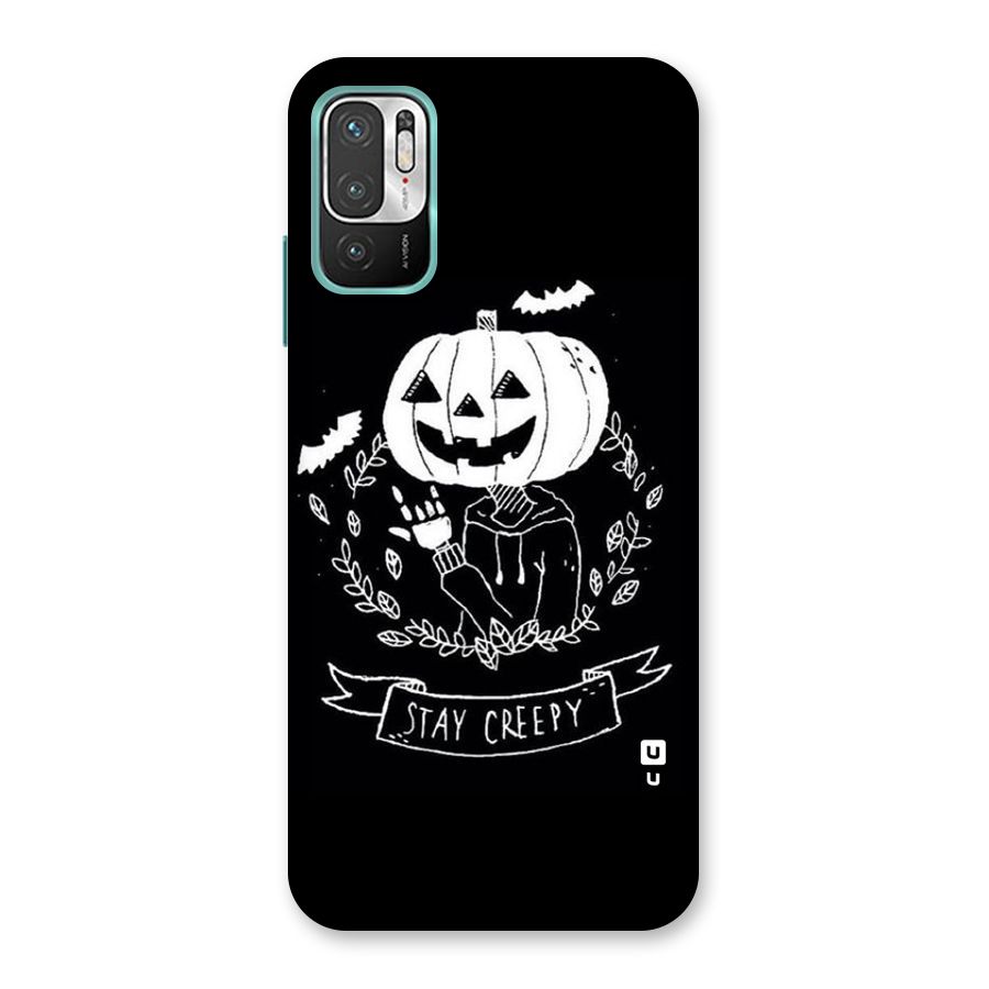 Stay Creepy Back Case for Redmi Note 10T 5G
