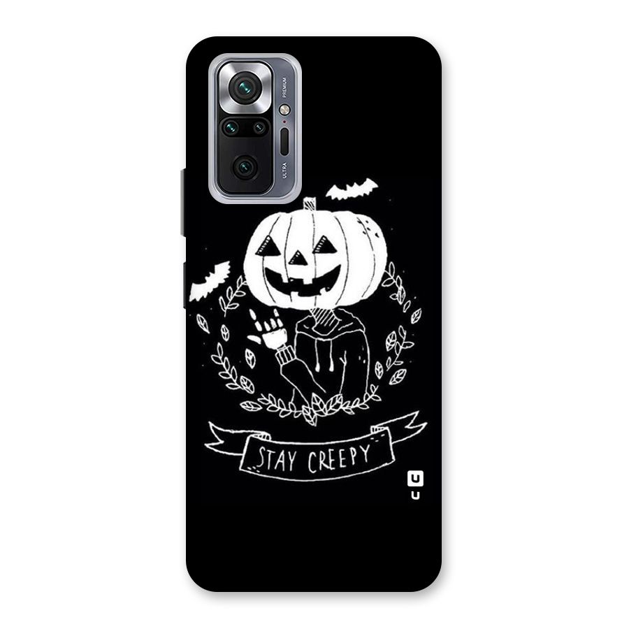 Stay Creepy Back Case for Redmi Note 10 Pro